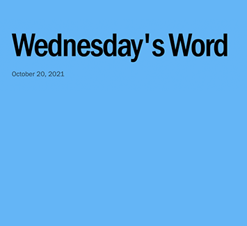  October 20, 2021: Wednesday's Words